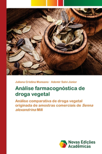 Análise farmacognóstica de droga vegetal