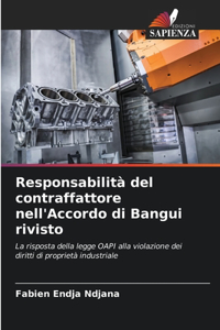 Responsabilità del contraffattore nell'Accordo di Bangui rivisto