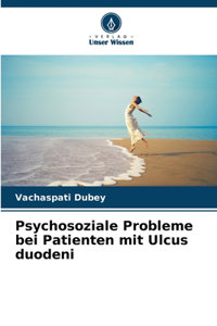 Psychosoziale Probleme bei Patienten mit Ulcus duodeni