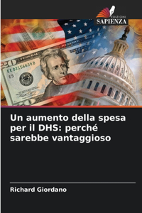 aumento della spesa per il DHS
