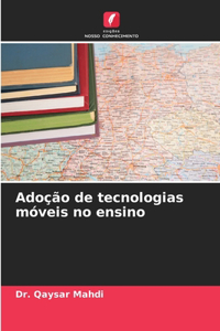 Adoção de tecnologias móveis no ensino