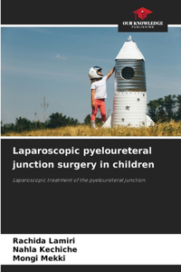 Laparoscopic pyeloureteral junction surgery in children