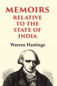 Memoirs Relative to the State of India [Hardcover]