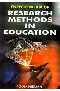 Encyclopaedia of Research Methods in Education