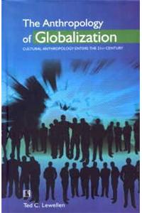 The Anthropology Of Globalization
