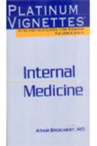 Platinum Vignettes - Internal Medicine For Usmle Step 2