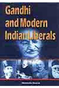 Gandhi And Modern Indian Liberals