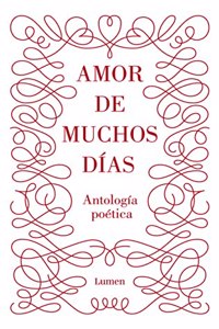 Amor de muchos dias: Antologia poetica