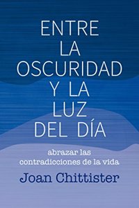 Entre la oscuridad y la luz del dia: abrazar las contradicciones de la vida