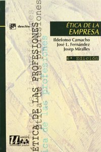 Etica de la Empresa (Etica de Las Profesiones)