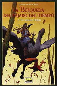 La busqueda del pajaro del tiempo 8: El caballero Bragon