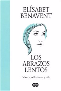 Los abrazos lentos / Soft Embraces