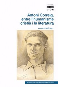 Antoni Correig, entre l'humanisme cristia i la literatura