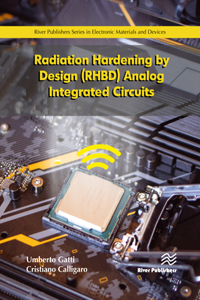 Radiation Hardening by Design (RHBD) Analog Integrated Circuits