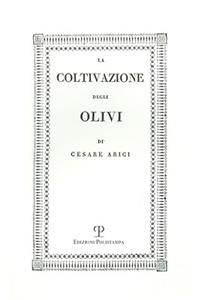 La Coltivazione Degli Olivi