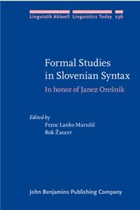 Formal Studies in Slovenian Syntax