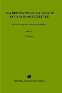 New Perspectives for Energy Savings in Agriculture