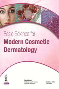 Basic Science for Modern Cosmetic Dermatology