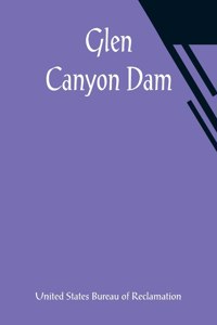 Glen Canyon Dam