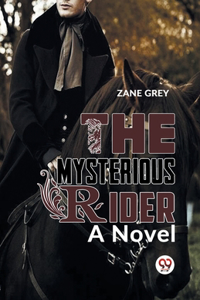 Mysterious Rider a novel