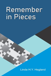 Remember in Pieces