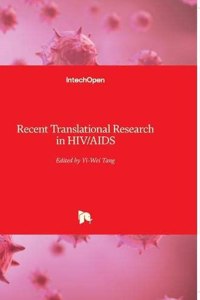 Recent Translational Research in HIV/AIDS