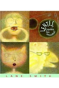 Lentes, Quien Los Necesita?