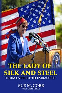 The Lady of Silk and Steel