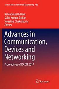 Advances in Communication, Devices and Networking