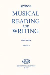 Musical Reading and Writing Pupil's Book Volume 2