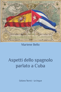 Aspetti dello spagnolo parlato a Cuba