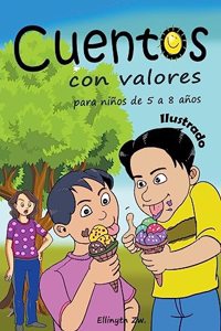 Cuentos con Valores para niños de 5 a 8 años Ilustrado