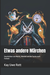 Etwas andere Märchen