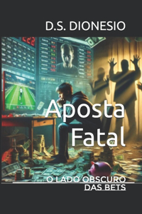 Aposta Fatal