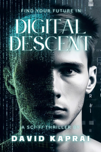 Digital Descent