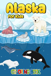 Alaska Coloring Book For Kids