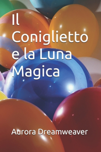 Il Coniglietto e la Luna Magica