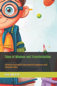 Tales of Wisdom and Transformation