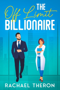 The Off Limit Billionaire