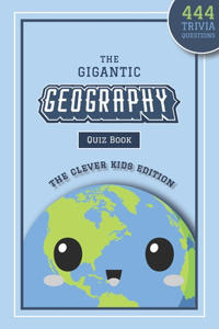 Gigantic Geography Quiz Book