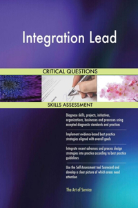 Integration Lead Critical Questions Skills Assessment