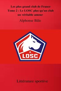 Les plus grands clubs de France Tome 2