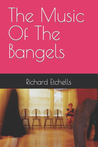 Music Of The Bangels