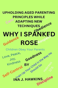 Why I Spanked Rose