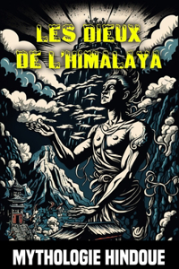Les Dieux de l'Himalaya