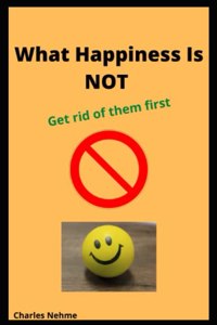 What Happiness Is Not