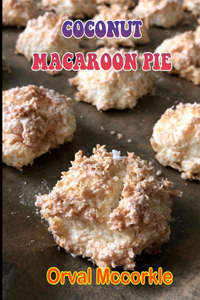 Coconut Macaroon Pie