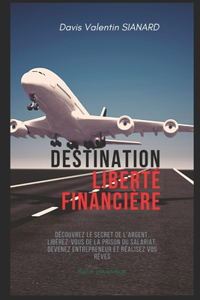 Destination liberté financière