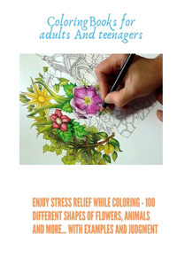 Coloring Books for adults And teenagers