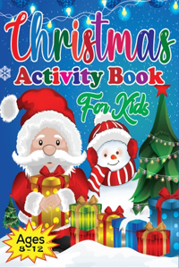 Christmas Activity Book for Kids Ages 8-12